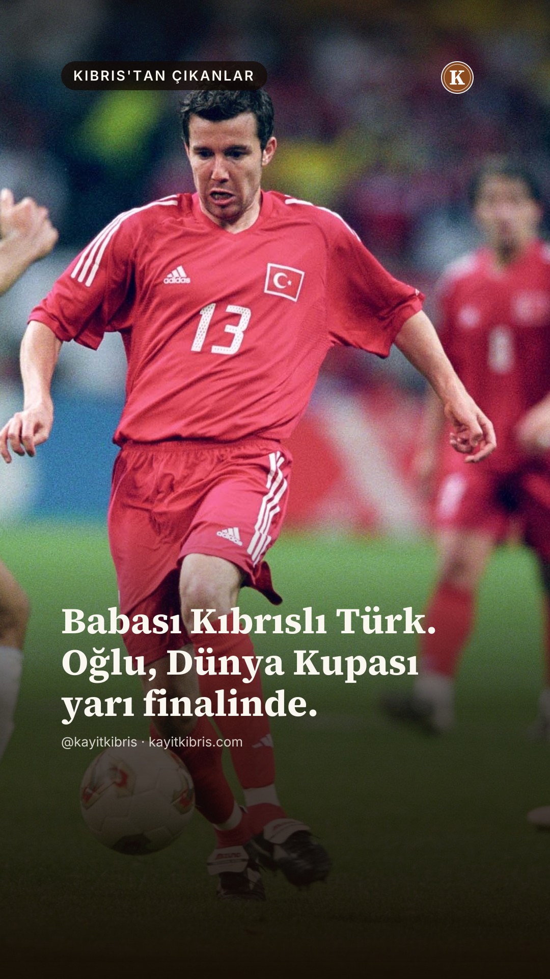 Muzzy İzzet — Babası Kıbrıslı Türk. Oğlu, Dünya Kupası yarı finalinde.